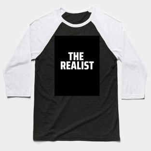 PA The Realist Baseball T-Shirt